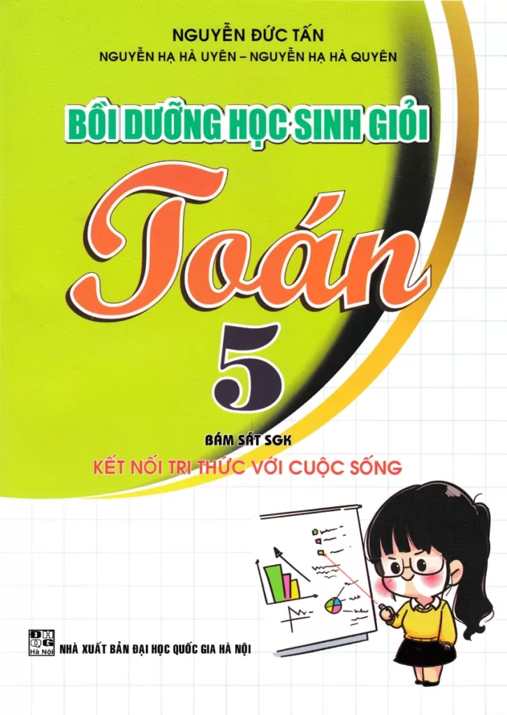 BỒI DƯỠNG HỌC SINH GIỎI TOÁN LỚP 5 (Dùng kèm SGK Kết nối tri thức)